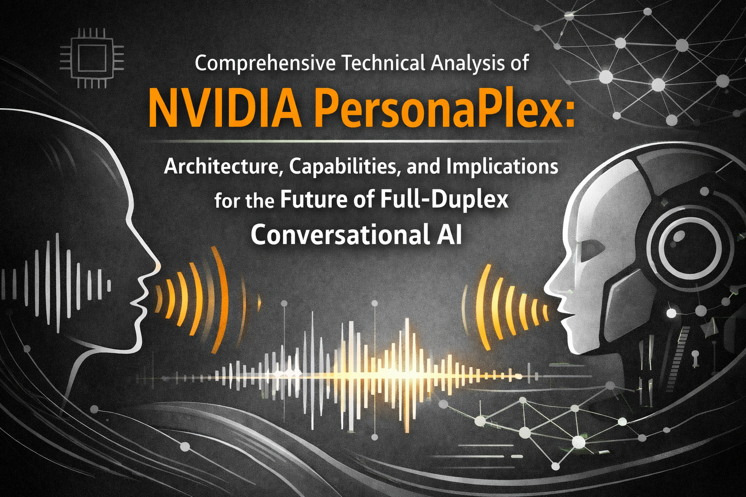 NVIDIA PersonaPlex: The Inflection Point in Spoken Dialogue Systems